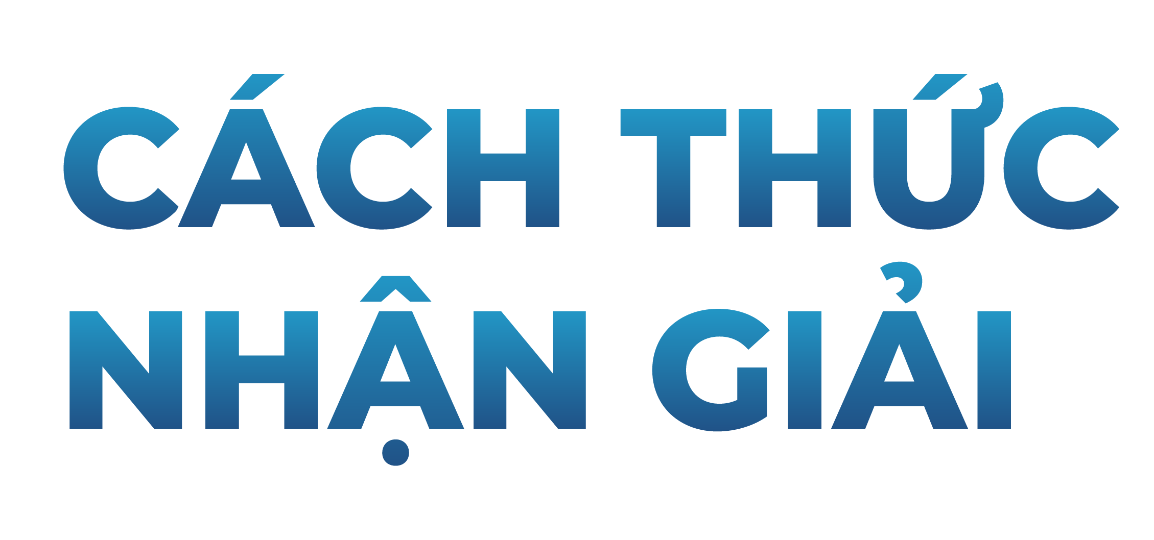 Cách thức nhận giải